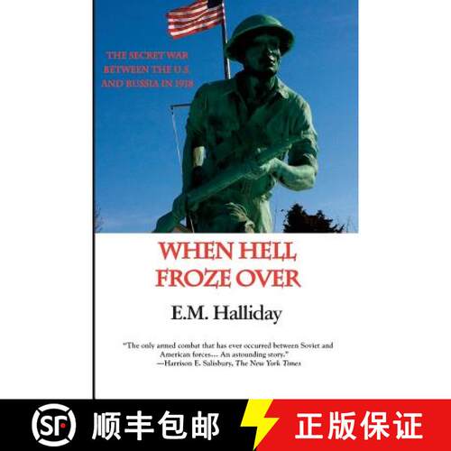 【3-4周达】When Hell Froze Over: The Secret War Between the U.S. and Russia in 1918 [9781596874022]