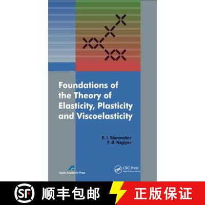 【3-4周达】精装 Foundations of the Theory of Elasticity, Plasticity, and Viscoelasticity [9781926895116]