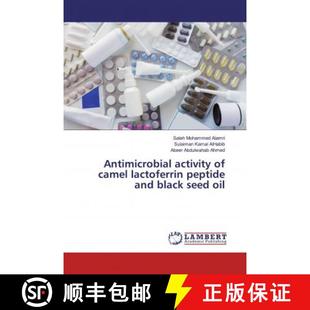 预订 Antimicrobial activity of camel lactoferrin peptide and black seed oil [9786200242808]