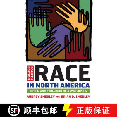 【3-4周达】Race in North America, 4th Edition: Origin and Evolution of a Worldview [9780813345543]