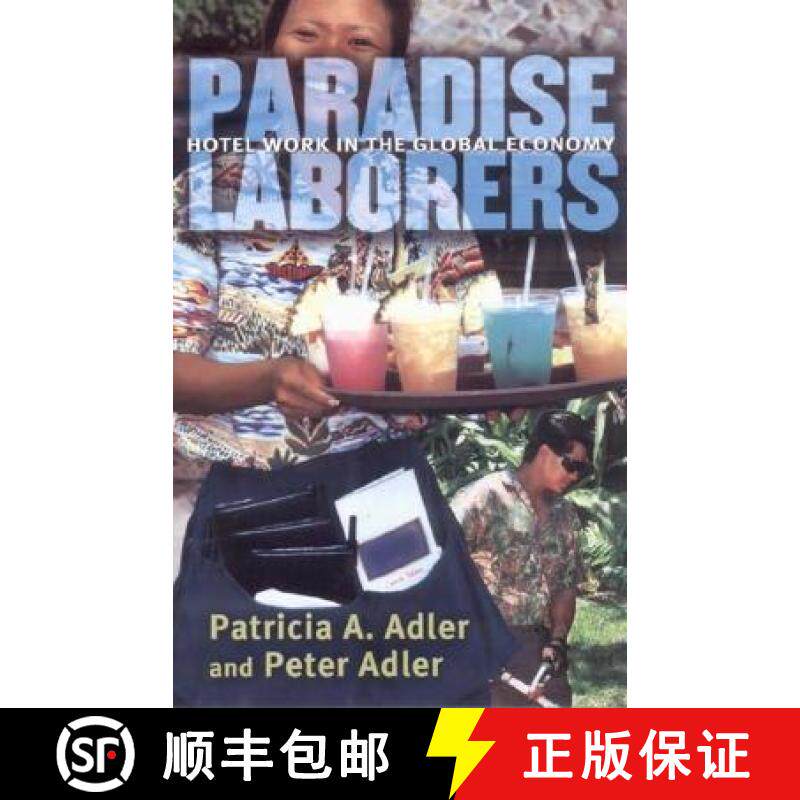 【3-4周达】Paradise Laborers: Hotel Work in the Global Economy [9780801441899]