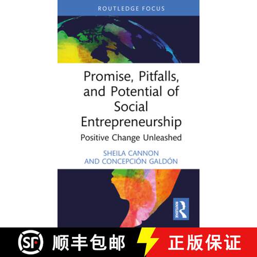 【3-4周达】精装 Promise, Pitfalls, and Potential of Social Entrepreneurship: Positive Change Unleashed [9781032519975]