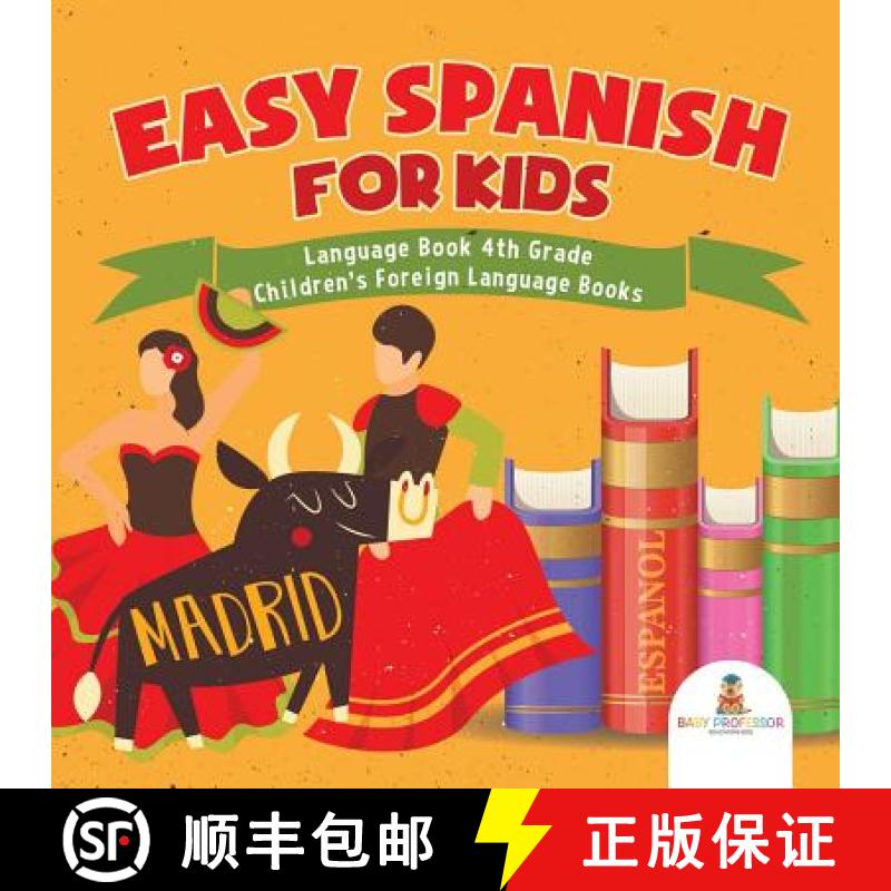 【3-4周达】Easy Spanish for Kids - Language Book 4th Grade | Children's Foreign Language Books [9781541929821]
