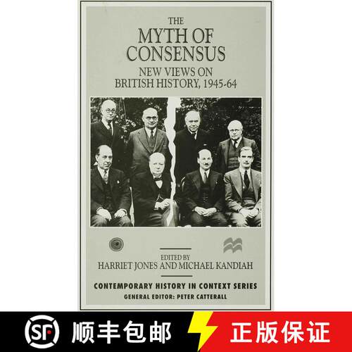 【3-4周达】精装 The Myth of Consensus: New Views on British History, 1945–64 [9780333650738]