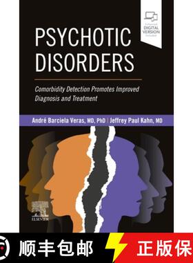 【3-4周达】Psychotic Disorders: Comorbidity Detection Promotes Improved Diagnosis and Treatment [9780323683098]