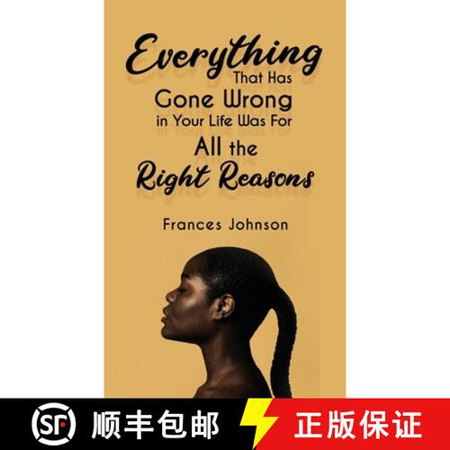 【3-4周达】精装 Everything that Has Gone Wrong in Your Life Was for All the Right Reasons [9781637649602]