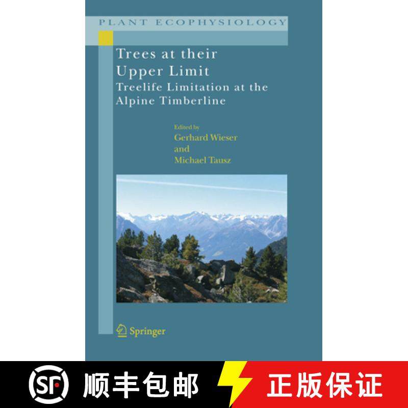 【3-4周达】Trees at Their Upper Limit: Treelife Limitation at the Alpine Timberline [9789048172757]