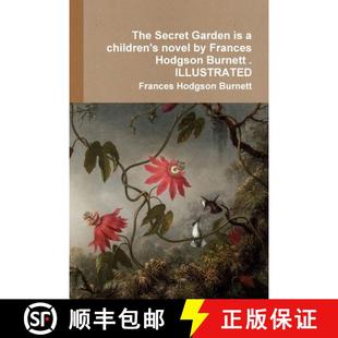children Hodgson novel Secret 9780359279791 ILLUSTRATED The Garden Frances Burnett 3周达