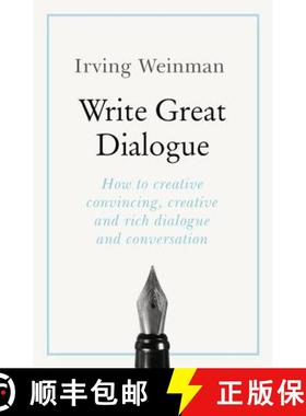 【3-4周达】Write Great Dialogue: How to write convincing dialogue, conversation and dialect in your f... [9781473688513]
