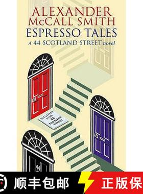 【3-4周达】Espresso Tales: The Latest from 44 Scotland Street [9780349119700]