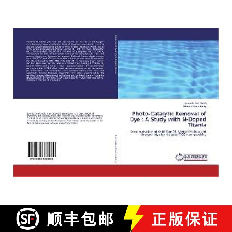 预订 Photo-Catalytic Removal of Dye : A Study with N-Doped Titania [9783330332690]