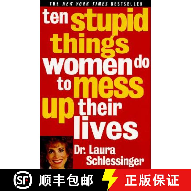 【3-4周达】Ten Stupid Things Women Do to Mess Up Their Lives [9780060976491]
