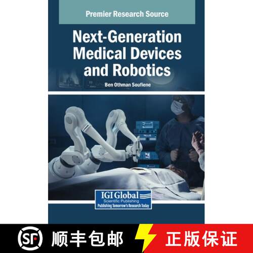 【3-4周达】Next-Generation Medical Devices and Robotics [9798337315157]