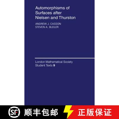 【3-4周达】Automorphisms of Surfaces after Nielsen and Thurston: - Automorphisms of Surfaces after Ni... [9780521349857]