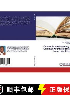 预订 Gender Mainstreaming in Community Development Projects in Kenya [9786139872084]