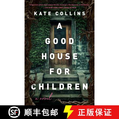 【3-4周达】A Good House for Children: A Novel [9780063291034]