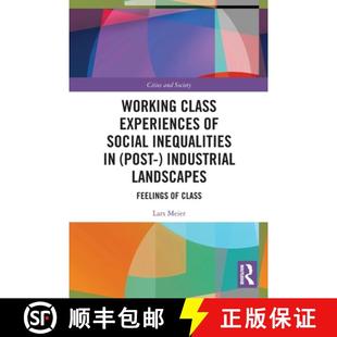 Class Social Working Landscapes 9780367775025 Industrial Experiences 4周达 Inequalities Feeling... Post