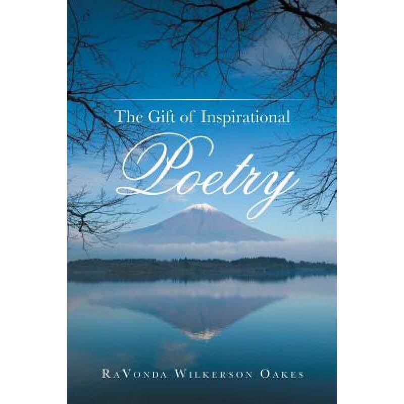 预订 the gift of inspirational poetry [9781462406913]