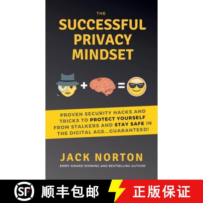预订 The Successful Privacy Mindset: Proven Security Hacks And Tricks To Protect Yourself From Stalke... [9798201740665]