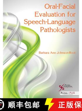 【3-4周达】Oral-Facial Evaluation for Speech-Language Pathologists [9781597565752]