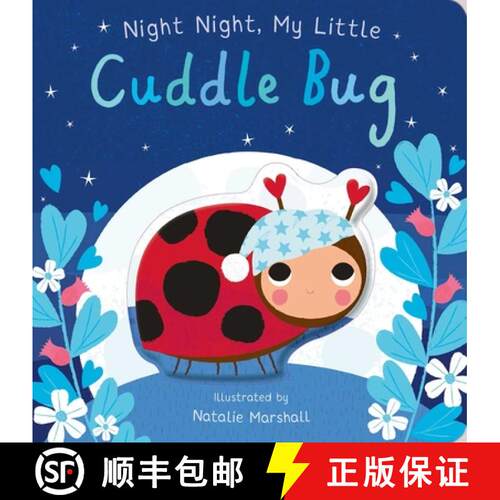 【3-4周达】精装 Night Night, My Little Cuddle Bug [9781667204680]