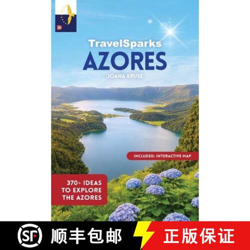 【3-4周达】TravelSparks Azores: 370+ Ideas To Explore The Azores [9781918260175]