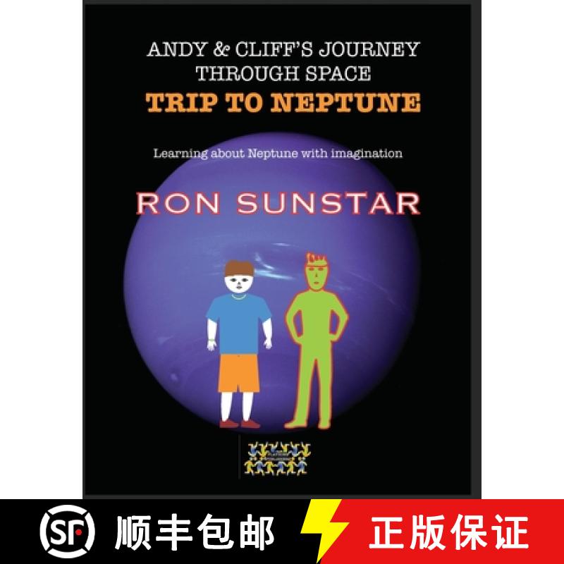 【3-4周达】Andy and Cliff's Journey Through Space - Trip to Neptune: Learning about Neptune with imag... [9789363561670]