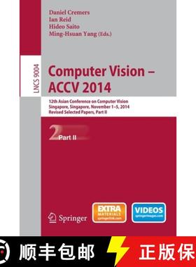 【3-4周达】Computer Vision -- ACCV 2014 : 12th Asian Conference on Computer Vision, Singapore, Singap... [9783319168074]