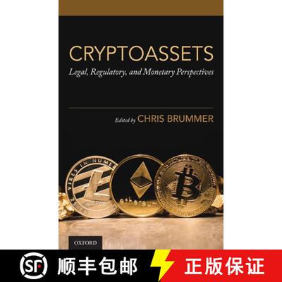 【3-4周达】Cryptoassets: Legal, Regulatory, and Monetary Perspectives [9780190077327]