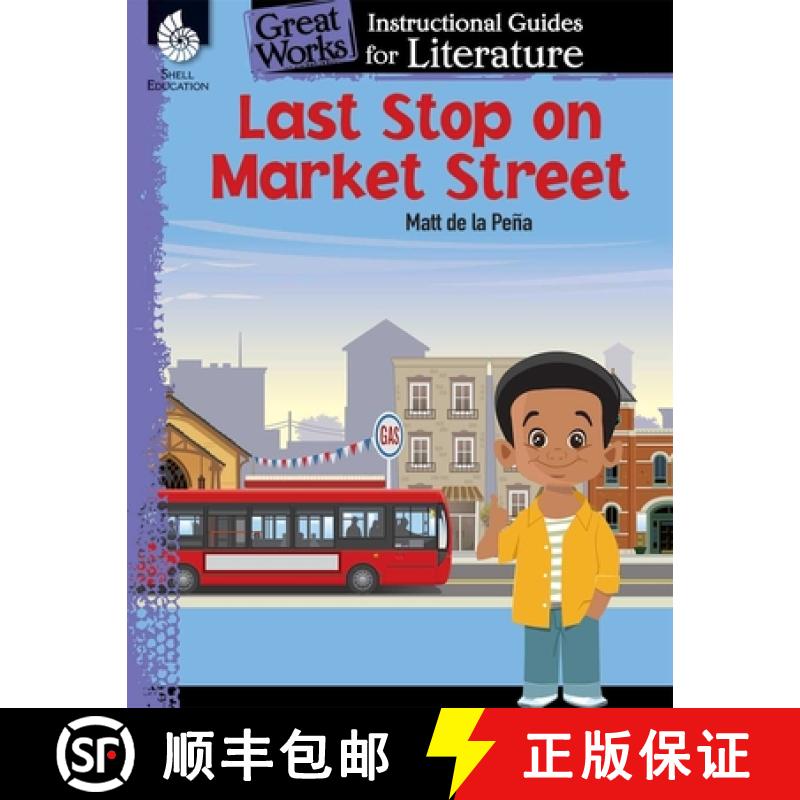 【3-4周达】Last Stop on Market Street: An Instructional Guide for Literature : An Instructional Guide... [9781425816476]