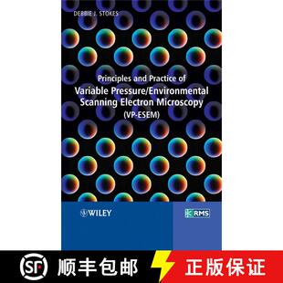 预订 Principles And Practice Of Variable Pressure / Environmental Scanning Electron Microscopy (Vp-Es... [9780470065402]