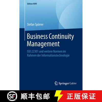 【3-4周达】Business Continuity Management : ISO 22301 und weitere Normen im Rahmen der Informationste... [9783658234027]