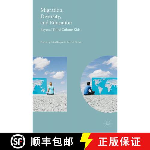【3-4周达】精装 Migration, Diversity, and Education: Beyond Third Culture Kids [9781137524652]