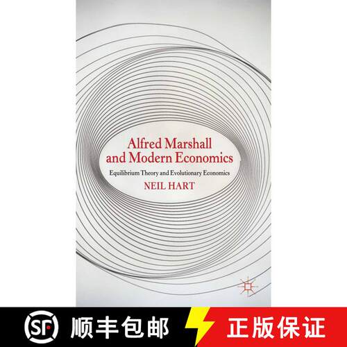 【3-4周达】Alfred Marshall and Modern Economics : Equilibrium Theory and Evolutionary Economics (1st ... [9781349337781]