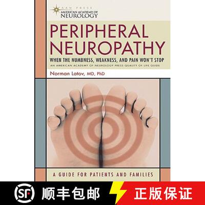 【3-4周达】Peripheral Neuropathy : When the Numbness, Weakness and Pain Won't Stop [9781932603590]