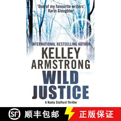 【3-4周达】Wild Justice: Book 3 in the Nadia Stafford Series [9780751550092]