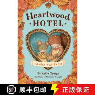 【3-4周达】Heartwood Hotel: Family Forever [9780316567749]