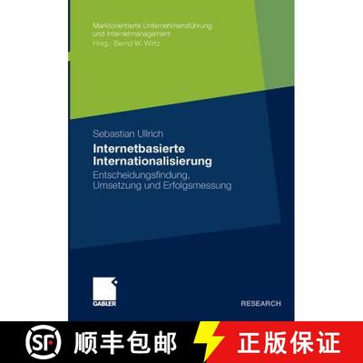 【3-4周达】Internetbasierte Internationalisierung : Entscheidungsfindung, Umsetzung und Erfolgsmessung [9783834926494]