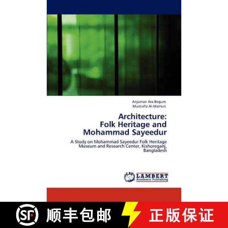 预订 Architecture: Folk Heritage and Mohammad Sayeedur [9783848434145]