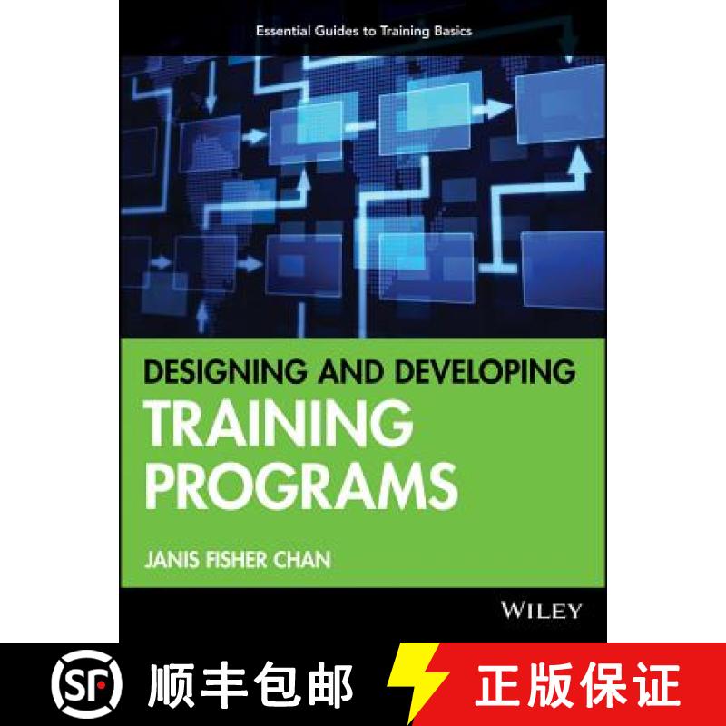 【3-4周达】Designing And Developing Training Programs: Pfeiffer Essential Guides To Training Basics [... [9780470404690]
