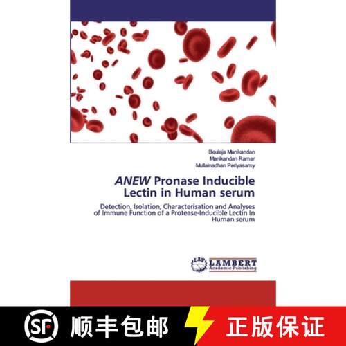 预订 ANEW Pronase Inducible Lectin in Human serum [9786202529754]