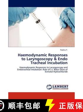 预订 Haemodynamic Responses to Laryngoscopy & Endo Tracheal Incubation [9783847342649]