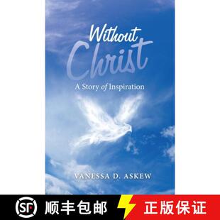 【3-4周达】Without Christ: A Story of Inspiration [9781489747983]