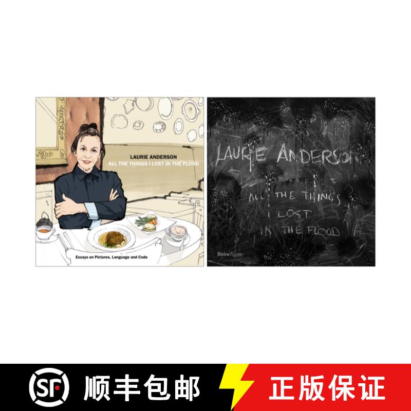 【3-4周达】Laurie Anderson: All the Things I Lost in the Flood [9780847860555]