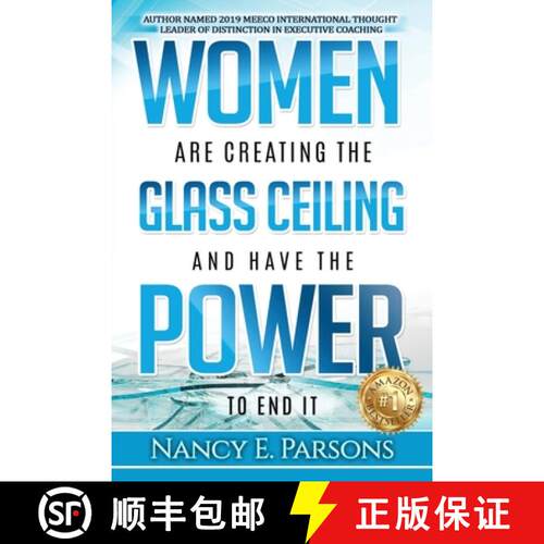 【3-4周达】Women Are Creating the Glass Ceiling and Have the Power to End It [9781948181808]