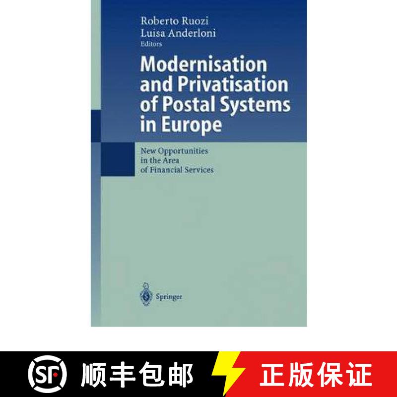 【3-4周达】Modernisation and Privatisation of Postal Systems in Europe : New Opportunities in the Are... [9783642076695]