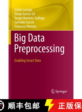 【3-4周达】Big Data Preprocessing : Enabling Smart Data [9783030391072]