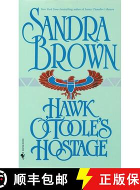 【3-4周达】Hawk O'Toole's Hostage: Hawk O'Toole's Hostage: A Novel [9780553297515]
