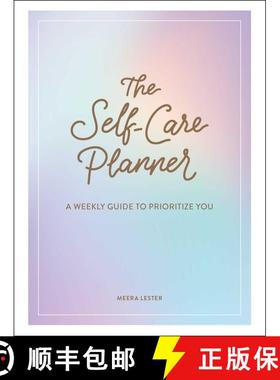 【3-4周达】The Self-Care Planner: A Weekly Guide to Prioritize You [9781507211649]