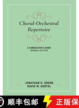 【3-4周达】Choral-Orchestral Repertoire : A Conductor's Guide [9781442244665]